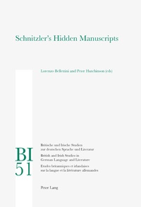 Peter Hutchinson et Lorenzo Bellettini - Schnitzler’s Hidden Manuscripts.