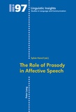 Sylvie Hancil - The Role of Prosody in Affective Speech.