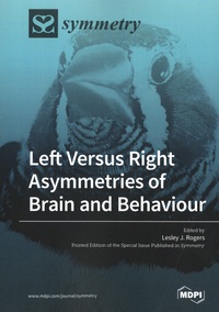 Lesley J. Rogers - Left Versus Right Asymmetries of Brain and Behaviour.