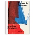 H Hirsch - Marguerite Saegesser American Monotypes.
