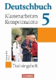 Deutschbuch 5. Schuljahr - Trainingshefte - zu allen allgemeinen Ausgaben - Gymnasium - Klassenarbeiten und Lernstandstests - Hessen.