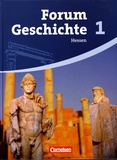 Hans-Otto Regenhardt - Forum Geschichte Ausgabe Hessen - Band 1, Von der Urgeschichte bis zum antiken Griechenland.