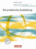 Physiotherapie: Im Praktikum. Schülerbuch.