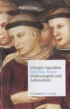 Giorgio Agamben - Höchste Armut - Ordensregeln Und Lebensform - Homo Sacer IV, 1.