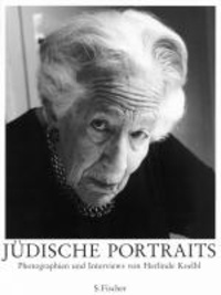 Jüdische Portraits - Photographien und Interviews von Herlinde Koelbl.