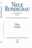 Neue Rundschau 2003/1 - Natürliche Verhältnisse.