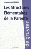 Claude Lévi-Strauss - Les structures élémentaires de la parenté.