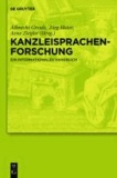 Kanzleisprachenforschung - Ein internationales Handbuch.