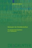 Konzepte des Hochdeutschen - Der Sprachnormierungsdiskurs im 18. Jahrhundert.