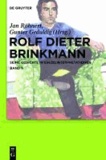 Rolf Dieter Brinkmann - Seine Gedichte in Einzelinterpretationen.
