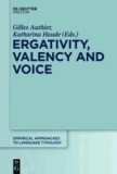 Ergativity, Valency and Voice.