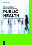 Public Health - Sozial- und Präventivmedizin kompakt.