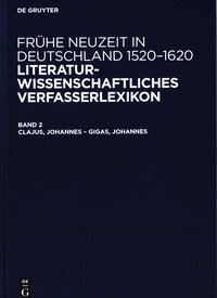 Wilhelm Kühlmann - Frühe Neuzeit in Deutschland 1520-1620 - Literaturwissenschaftliches Verfasserlexikon.