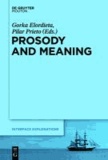 Prosody and Meaning.