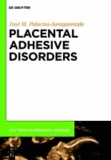 Placental Adhesive Disorders.