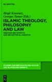 Islamic Theology, Philosophy and Law - Debating Ibn Taymiyya and Ibn Qayyim al-Jawziyya.