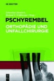 Pschyrembel Orthopädie und Unfallchirurgie.