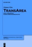 TransArea - Eine literarische Globalisierungsgeschichte.