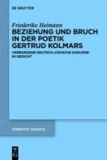 Beziehung und Bruch in der Poetik Gertrud Kolmars - Verborgene deutsch-jüdische Diskurse im Gedicht.
