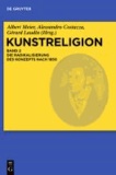 Die Radikalisierung des Konzepts nach 1850 - Kunstreligion 2.