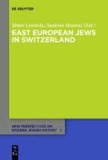 East European Jews in Switzerland.