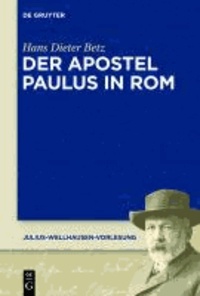 Der Apostel Paulus in Rom.