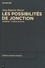 Jean-Baptiste Brenet - Les possibilités de jonction.