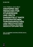 Allgemeine Anatomie, Rücken, Bauch, Becken, Bein.
