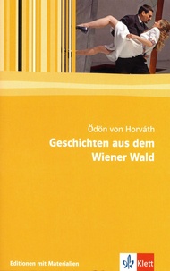 Odön von Horvath - Geschichten aus dem Wienerwald.