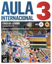 Jaime Corpas et Agustin Garmendia - Aula internacional 3 B1 - Curso de español. 1 CD audio MP3