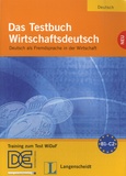 Margarete Riegler-Poyet et Bernard Straub - Das Testbuch Wirtschaftsdeutsch - Deutsch als Fremdsprache in der Wirtschaft. 1 CD audio