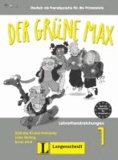 Der grüne Max / Lehrerhandreichungen 1 - Deutsch als Fremdsprache für die Primarstufe.