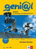 Hermann Funk et Michael Koenig - geni@l A1 plus - Kursbuch A1 plus - Deutsch als Fremdsprache für Jugendliche.