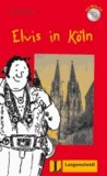 Elvis in Köln (Stufe 1) - Buch mit Mini-CD.