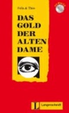 Das Gold der alten Dame (Stufe 2) - Buch mit Mini-CD.