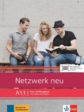 Stefanie Dengler et Paul Rusch - Netzwerk neu A1.1 - Kurs- und Ubungsbuch.