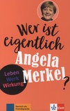 Andrea Behnke - Wer ist eigentlich Angela Merkel.