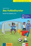 Angelika Allmann - Das Fußballturnier - Lecht & klasse A1.