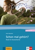 Holm Buchner - Schon mal gehört? - Musik für Deutschlerner. 1 CD audio