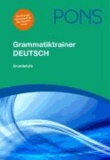 Christian Fandrych et Ulrike Tallowitz - PONS Grammatiktrainer Deutsch - Grundstufe.