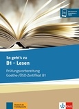 Uta Loumiotis et Adalbert Mazur - So geht's zu B1 Lesen - Ubungsbuch.