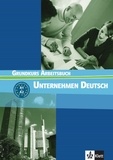 Norbert Becker - Unternehmen Deutsch. - Grundkurs arbeitsbuch.