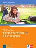  Collectif - Mit erfolg zum goethe zertif a2 fit in deutsch - Cahier exercices.