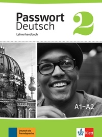 Nicole Zeisig et Evelyn Frey - Passwort Deutsch 2 A1-A2 - Lehrerhandbuch. 1 CD audio