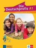 Olga Swerlowa - Die Deutschprofis A1 - Kursbuch mit Audios und Clips online.