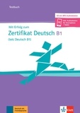 Hubert Eichheim et Günther Storch - Mit Erfolg zum Zertifikat Deutsch B1 (telc Deutsch B1) - Cahier d'évaluation + mp3-CD - Testbuch. 1 CD audio MP3