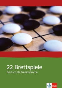 Anita Pfau et Ann Schmid - 22 Brettspiele Deutsch als Fremdsprache.