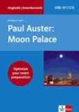 Wolfgang Hallert - Paul Auster:  Moon Palace - Optimize your exam preparation.