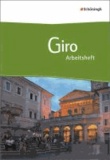 Giro Arbeitsbuch Italienisch für die gymnasiale Oberstufe. Arbeitsheft.