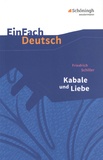 Friedrich von Schiller - Kabale und Liebe - Ein bürgerliches Trauerspiel.